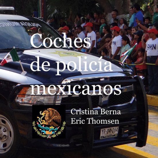 Coches de policía mexicanos - cover