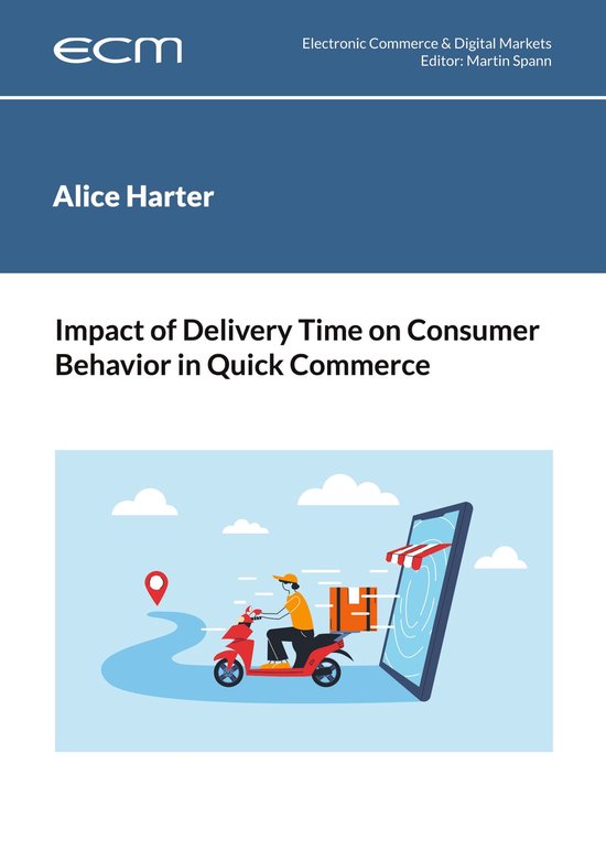Electronic Commerce & Digital Markets 14 - Impact of Deliver ... - cover