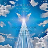 ÁNGELES - Mensajeros de la luz (música y sonidos angelicales)