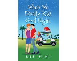 Camp Bay Lake Holiday 1 - When We Finally Kiss Good Night