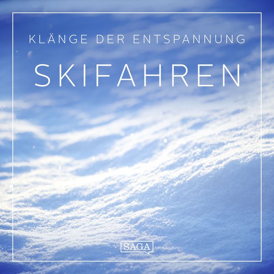Klänge der Entspannung - Skifahren - cover