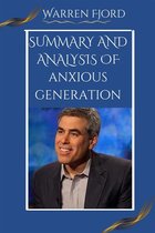 Summary and Analysis of Anxious Generation