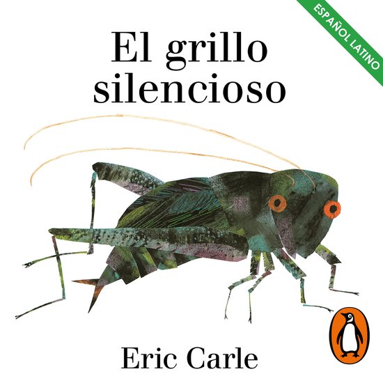 El grillo silencioso (Colección Eric Carle) - cover