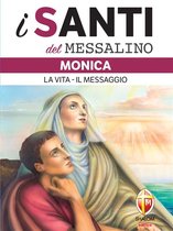 I santi del Messalino 1 - i Santi del messalino. Monica.