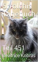 Strolchis Tagebuch 451 - Strolchis Tagebuch - Teil 451