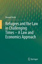 Refugees and the Law in Challenging Times – A Law and Economics Approach