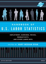 U.S. DataBook Series- Handbook of U.S. Labor Statistics 2024