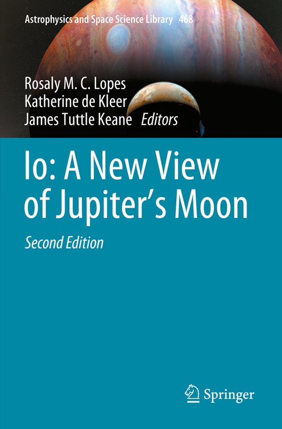 Astrophysics and Space Science Library468- Io: A New View of ... - cover