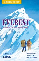 Incredible True Stories 4 - Incredible True Stories (4) – Everest: Reaching the Roof of the World
