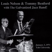 Louis Nelson & Tommy Benford With The Galvanized Jazz Band - Louis Nelson & Tommy Benford With The Galvanized Jazz Band! January 3, 1971, Yale University (CD)