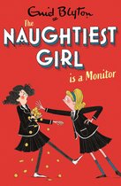 The Naughtiest Girl 3 - The Naughtiest Girl: Naughtiest Girl Is A Monitor