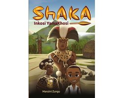 Shaka Inkosi Yamakhosi