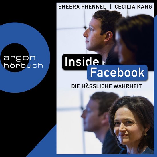 Inside Facebook - Die hässliche Wahrheit (Ungekürzt) - cover