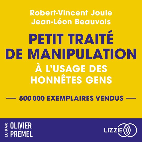 Petit traité de manipulation à l'usage des honnêtes gens - cover