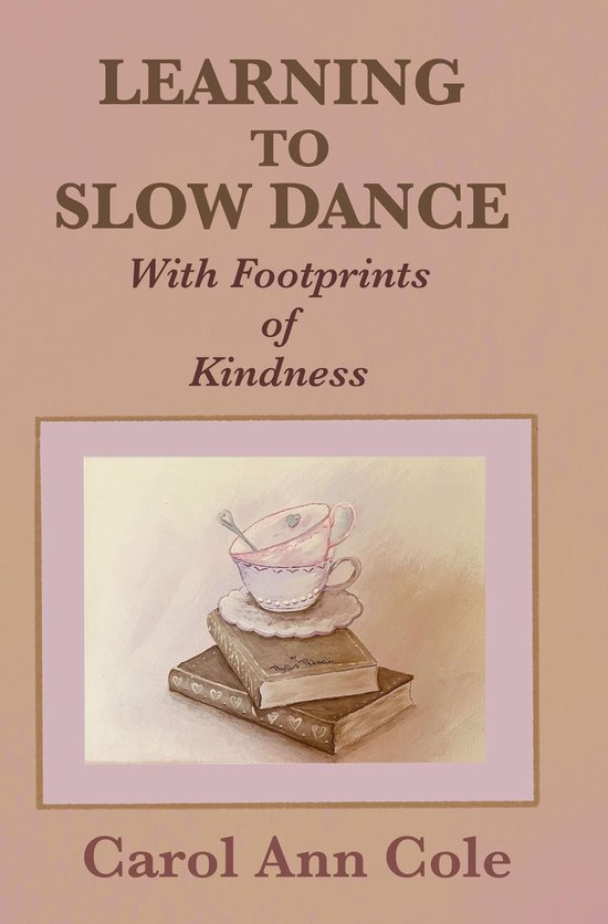 Learning to Slow Dance with Footprints of Kindness - cover