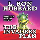 Mission Earth Volume 1: Invaders Plan