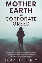 Mother Earth vs Corporate Greed