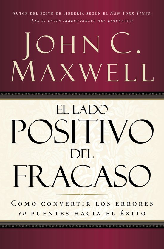 El Lado Positivo del Fracaso = Falling Forward - cover