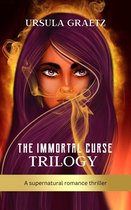 The Immortal Curse Trilogy, The Beginning of the End, Book 1