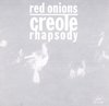 The Red Onion Jazz Band - Creole Rhapsody (CD)