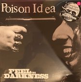 Poison Idea - Feel The Darkness (2 LP)