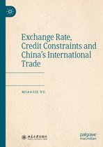 Exchange Rate Credit Constraints and China s International Trade