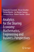 Analytics for the Sharing Economy Mathematics Engineering and Business Perspec