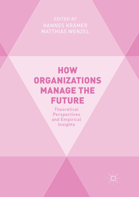 How Organizations Manage the Future - cover