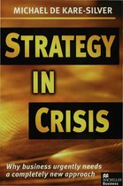 Strategy in Crisis
