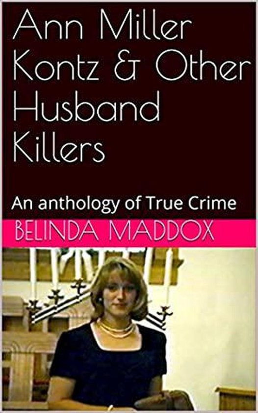 Ann Miller Kontz & Other Husband Killers - cover