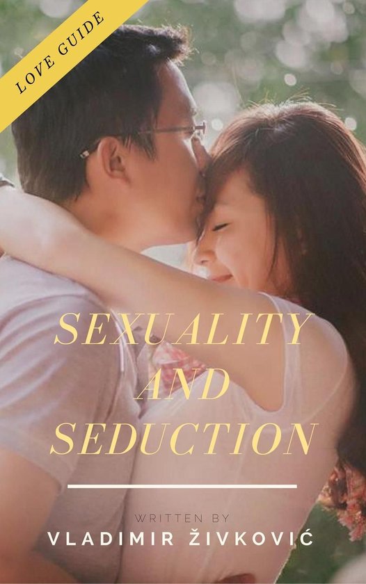 Modern Relationships 2 - Sexuality and Seduction - cover