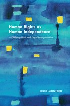 Pennsylvania Studies in Human Rights- Human Rights as Human Independence