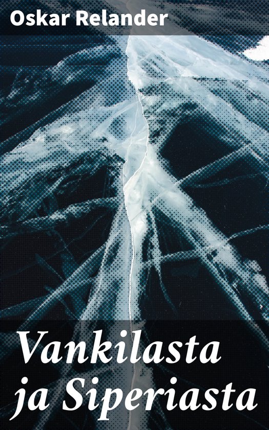 Vankilasta ja Siperiasta - cover