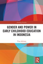 Evolving Families- Gender and Power in Early Childhood Education in Indonesia