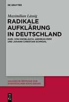 Hallesche Beiträge zur Europäischen Aufklärung64- Radikale Aufklärung in Deutschland