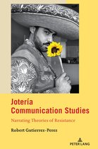 Critical Intercultural Communication Studies- Jotería Communication Studies