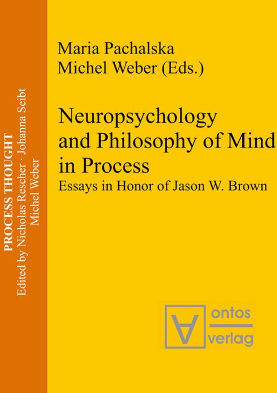 Process Thought18- Neuropsychology and Philosophy of Mind in ... - cover