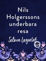Svenska Ljud Classica - Nils Holgerssons underbara resa