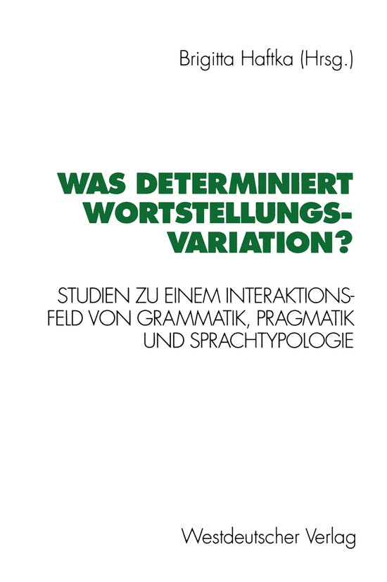 Was Determiniert Wortstellungsvariation? - cover