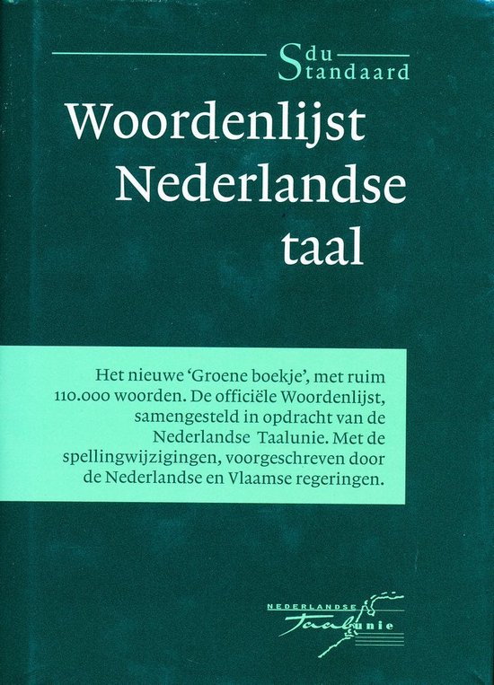 Woordenlijst Nederlandse taal Het groene boekje 8721101646110 Boeken bol