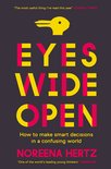 Eyes Wide Open How To Make Smart Decisio