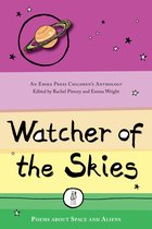 The Emma Press Children's Poetry Books - Watcher of the Skies