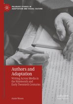 Palgrave Studies in Adaptation and Visual Culture - Authors and Adaptation
