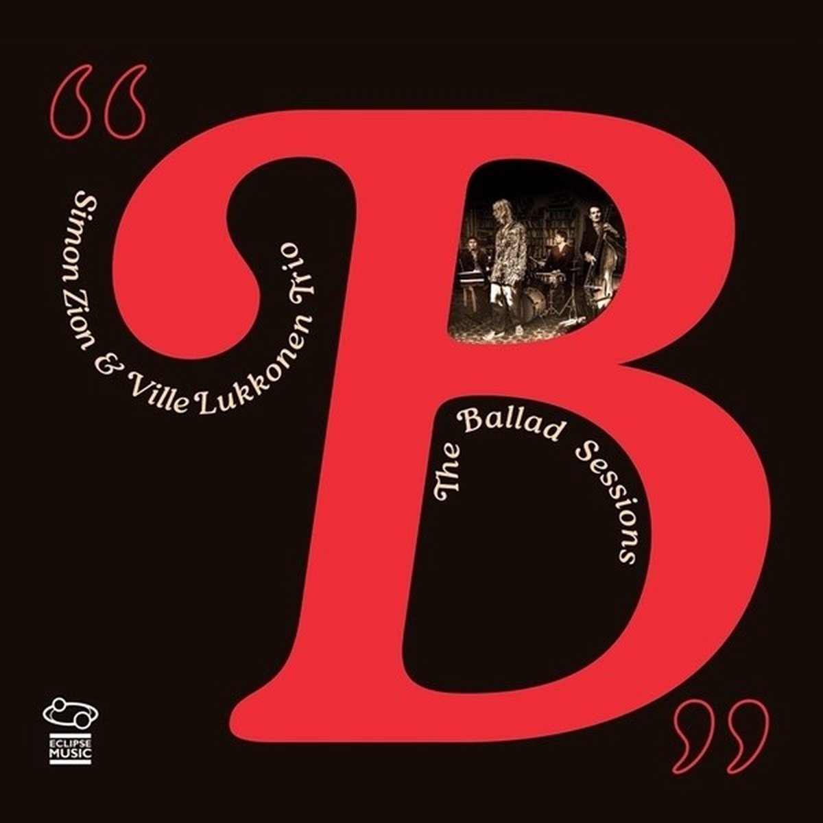 Simon Zion & Ville Luukkonen Trio - The Ballad Sessions (CD)