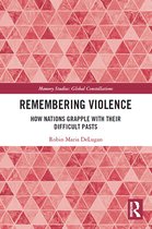 Memory Studies: Global Constellations- Remembering Violence