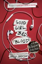 A Good Girl's Guide To Murder- Good Girl, Bad Blood