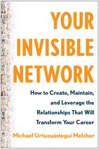 Your Invisible Network