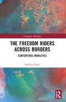 Changing Mobilities-The Freedom Riders Across Borders