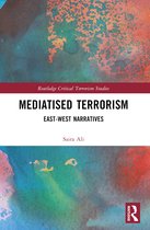 Routledge Critical Terrorism Studies- Mediatised Terrorism