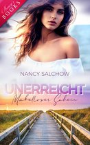 Nancys Ostsee-Liebesromane 53 - Unerreicht: Makelloser Schein